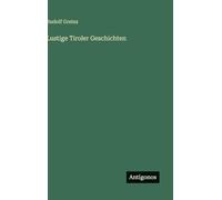 Lustige Tiroler Geschichten