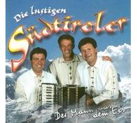 Lustigen Südtiroler,die - Der Mann aus dem Eis