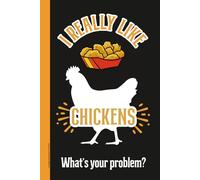 Lustiges Geschenk mit Huhn: Notizbuch mit Spruch I REALLY LIKE CHICKENS WHAT'S YOUR PROBLEM Buch für Notizen liniertes Notizheft im Hardcover Format als Tagebuch und Schreibbuch A5 mit Hühnermotiv