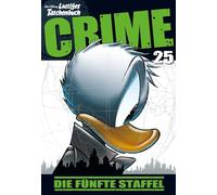 Lustiges Taschenbuch Crime 25: Die fünfte Staffel