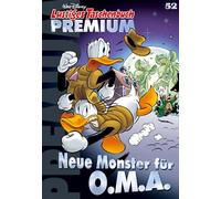 Lustiges Taschenbuch Premium 52: Neue Monster für O.M.A.