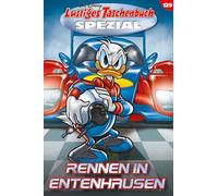 Lustiges Taschenbuch Spezial Band 129: Rennen in Entenhausen