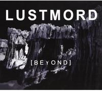 Lustmord - Beyond