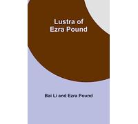Bai Li Ezra Pound Heart of Oak: A Three-Stranded Yarn, vol. 3 (Tascabile)