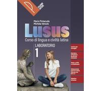 Lusus. Corso di lingua e civiltà latina. Con Laboratorio, Teoria. Per le Scuole superiori. Con e-book. Con espansione online (Vol. 1)