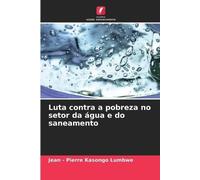 Luta contra a pobreza no setor da água e do saneamento