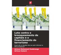 Luta contra o branqueamento de capitais e o financiamento do terrorismo: Quais são os desafios face ao setor informal na África Ocidental?