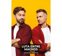 Luta entre Machos: Histórias de sexo erótico gay explícito para adultos em português: 171