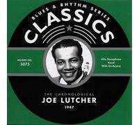Lutcher,Joe - Classics 1947