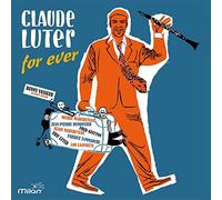 Luter, Claude - Claude Luter For Ever