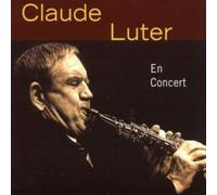 CLAUDE LUTER - En Concert