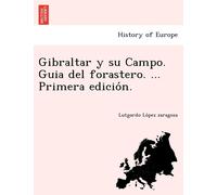 Lutgardo LoL Gibraltar y su Campo. Guia del forastero. ... Primer (Tascabile)