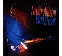 LUTHER ALLISON - Blue Streak