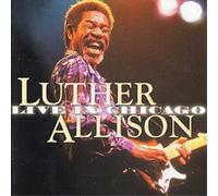 Luther Allison Live In Chicago (CD) Album