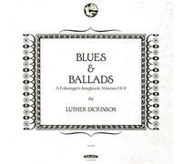 Luther Dickinso Blues & Ballads (A Folksinger's Songbook) - Volume I (Vinyl LP)