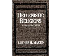 Luther H. Martin Hellenistic Religions (Tascabile)