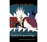 Luther Standing Bear Land of the Spotted Eagle (Tascabile)