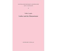 Luther Und Der Humanismus