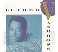 Luther Vandross - Any Love