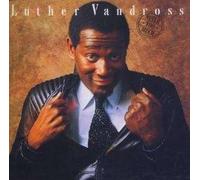 Luther Vandross - CD Album (7 Titel, incl. Sugar and spice , oh my love a thousand kisses from you , She's a super lady , Don't you know that , A house is not a home etc.)