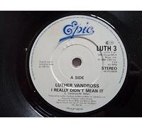 LUTHER VANDROSS - I REALLY DIDN'T MEAN IT 7" (VINYL 45) UK EPIC 1986
