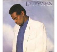 Luther Vandross - Luther Vandross - Give Me The Reason - [7"]