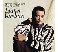 Luther Vandross - Never Too Much