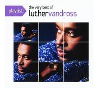LUTHER VANDROSS - PLAYLIST: THE VERY BEST OF - V