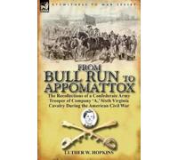 Luther W Hopkins From Bull Run to Appomattox (Tascabile)