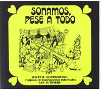 Luthiers,les - Sonamos Pese a Todo (Digipack)