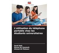 L'utilisation du téléphone portable chez les étudiants universitaires