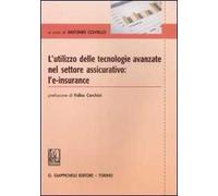 L'utilizzo delle tecnologie avanzate nel settore assicurativo. L'e-insurance