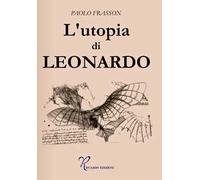 L'utopia di Leonardo