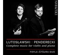 Complete Music For Violin And Piano - Foyle-Stsura Duo: Lutosla... (Audio Cd)