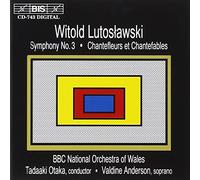 Lutoslawski, Witold - Lutoslawski: Symphony No. 3/Chantefleurs Et Chante