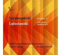 Lutoslawski Witold - Szymanowski & Lutoslawski: Overture Op 12