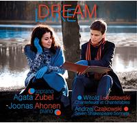 Lutoslawski/ Zubel/ Ahonen - Dream Lake