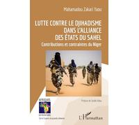 Lutte contre le djihadisme dans l’Alliance des États du Sahel: Contributions et contraintes du Niger