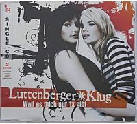 Luttenberger-Klug - Weil Es Mich Nur 1 X Gibt