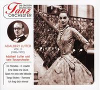 Lutter,Adalbert & Tanzorchester - Die Grossen Deutschen Tanzorchester