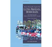 Lutto, protesta, democrazia. Per una lettura di Madres de Plaza de mayo. HIJOS E Herman@s