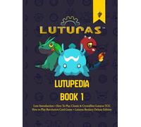 Lutupedia Book 1: Lore Introduction, How to Play, & Bestiary Deluxe Edition