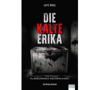 Lutz Büge Die kalte Erika: Plibischonka recherchiert (Tascabile)