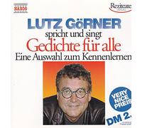 Lutz Görner Spricht und Singt Gedichte für Alle (Auszüge Zum Kennenlernen)