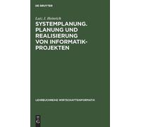 Lutz J Heinrich Systemplanung. Planung und Realisierung von I (Copertina rigida)