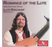 Lutz Kirchhof - Romance Of The Lute