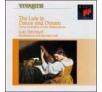 Lutz Kirchhof The Lute in Dance and Dream: Three Centuries of Lute Masterpi (CD)