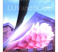 Luv & Soul - You Are..