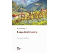 L'uva barbarossa: 1