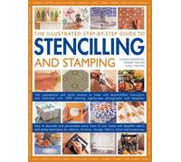 Luvinda Gandert Illustrated Step-by-step Guide to Stencilling and St (Tascabile)